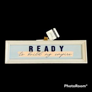 Wall decor “Ready to build my empire”